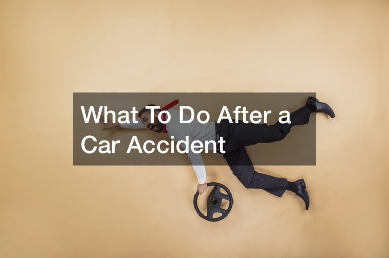 What to Do After a Car Accident