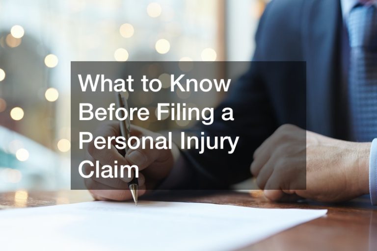 What to Know Before Filing a Personal Injury Claim