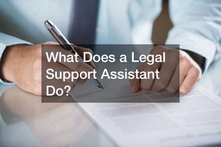 What Does a Legal Support Assistant Do?