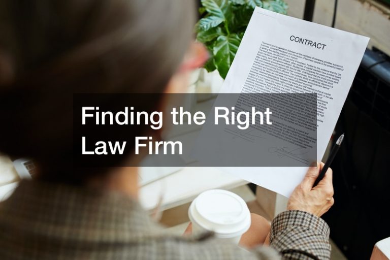 Finding the Right Law Firm