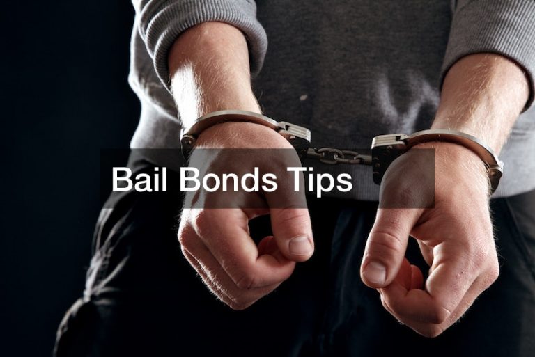 Bail Bonds Tips