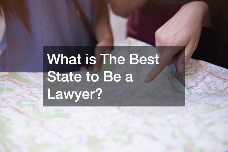 What is The Best State to Be a Lawyer?